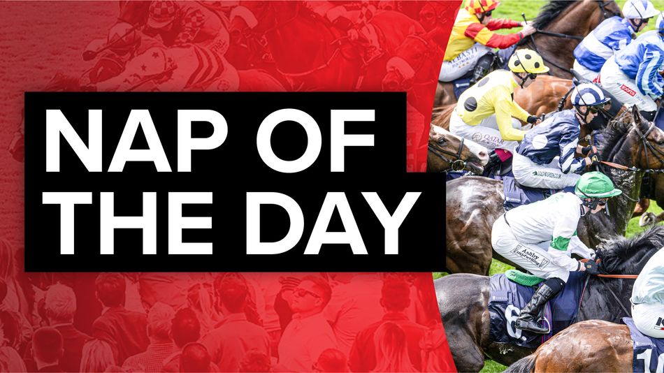 Best Horse Racing Tips for the Day’s Seven Meetings – Nap of the Day