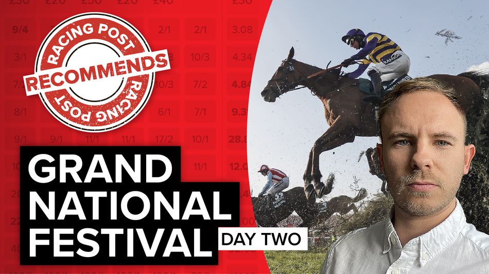 Day two of Grand National festival: Racing Post’s race-by-race guide to top bookmaker offers.